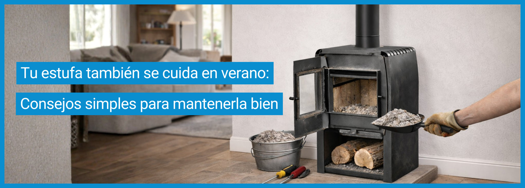 Mantención de estufa en verano: consejos simples y prácticos