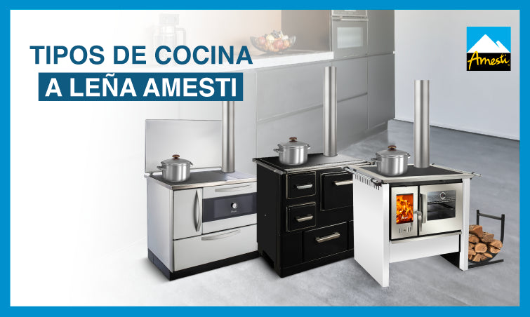 Tipos de cocina a leña, ahorra electricidad en el hogar | Amesti