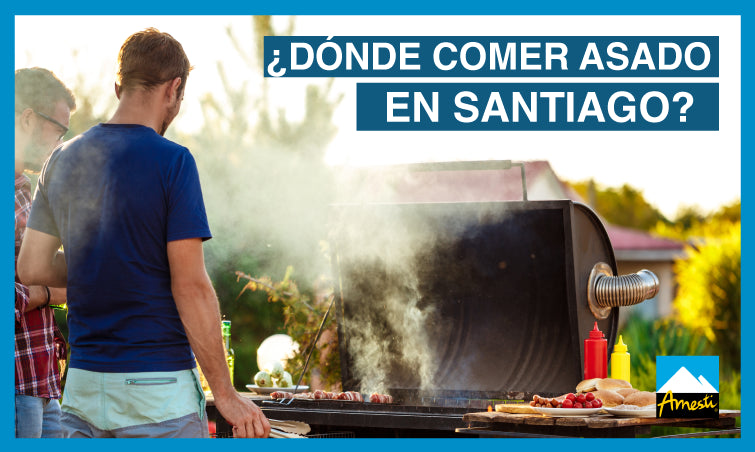 Dónde comer asados en Santiago: Consejos y más | Amesti