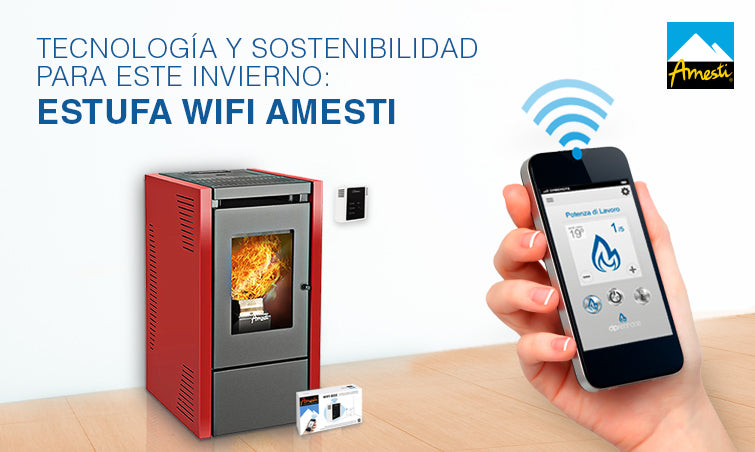 Tecnología y sostenibilidad para este invierno: Estufa Wifi Amesti | Amesti