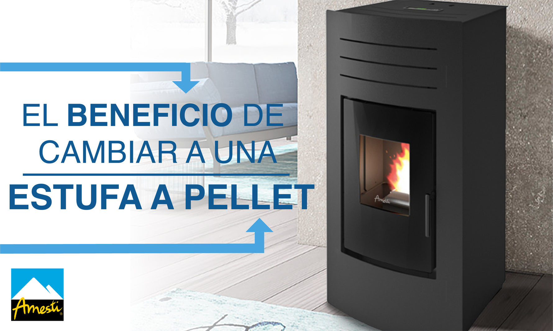 El beneficio de cambiar a una estufa a pellet