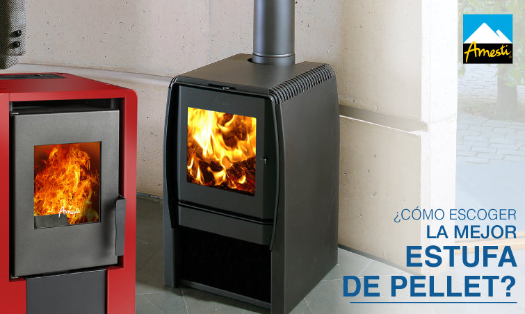 ¿Cómo elegir la mejor estufa de pellet? | 3 opciones Amesti