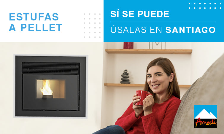 ¿Las Estufas a pellet están permitidas en Santiago?