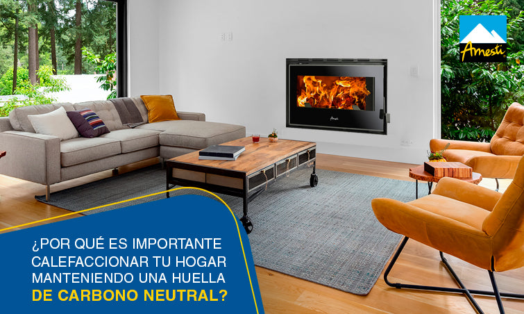 Calefacciona tu hogar manteniendo una huella de carbono neutral | Amesti
